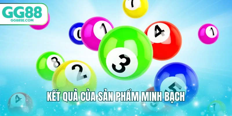 Kết quả của sản phẩm minh bạch