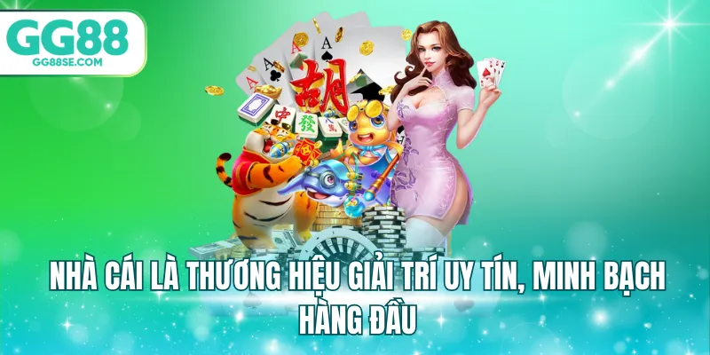 Nhà cái là thương hiệu giải trí uy tín, minh bạch hàng đầu