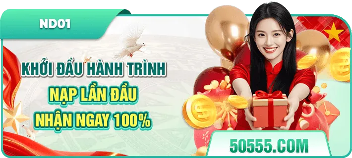 Khởi đầu hành trình nạp đầu lần đầu nhận ngay 100%